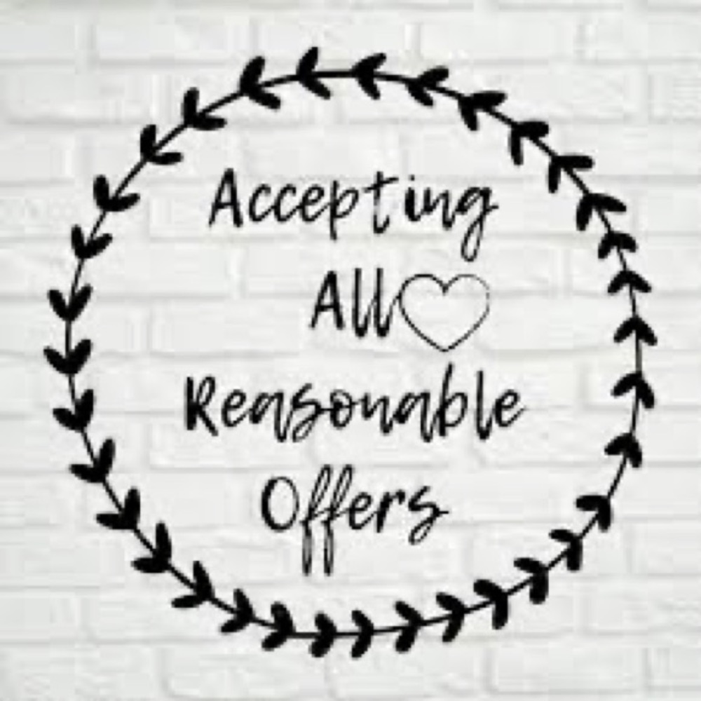 ACCEPTING ALL REASONABLE OFFERS